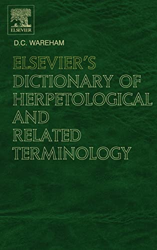 ELSEVIER'S DICTIONARY OF HERPETOLOGICAL AND RELATED TERMINOLOGY