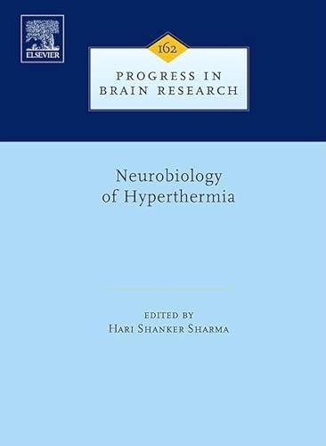 9780444519269: Neurobiology of Hyperthermia,162 (Progress in Brain Research): Volume 162