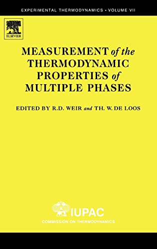 9780444519771: Measurement of the Thermodynamic Properties of Multiple Phases: Volume 7 (Experimental Thermodynamics)