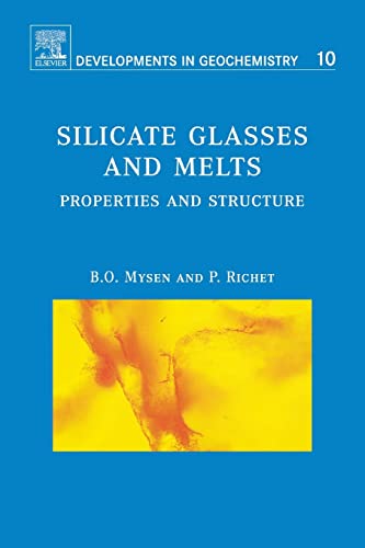 Stock image for Silicate Glasses and Melts: Properties and Structure (Volume 10) (Developments in Geochemistry, Volume 10) for sale by Lucky's Textbooks