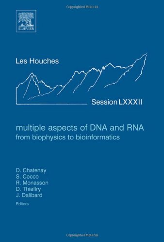 9780444520814: Multiple Aspects of DNA And RNA: From Biophysics to Bioinformatics: Session LXXXII, 2-27 August 2004: Lecture Notes of the Les Houches Summer School 2004: Volume 82