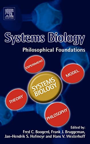 Stock image for Systems Biology: Philosophical Foundations for sale by medimops