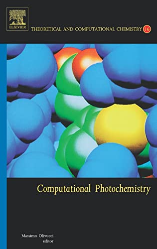 9780444521101: Computational Photochemistry (Theoretical and Computational Chemistry): Volume 16