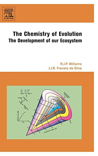 9780444521156: The Chemistry of Evolution: The Development of Our Ecosystem