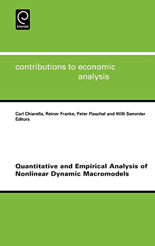 9780444521224: Quantitative and Empirical Analysis of Nonlinear Dynamic Macromodels: 277 (Contributions to Economic Analysis, 277)