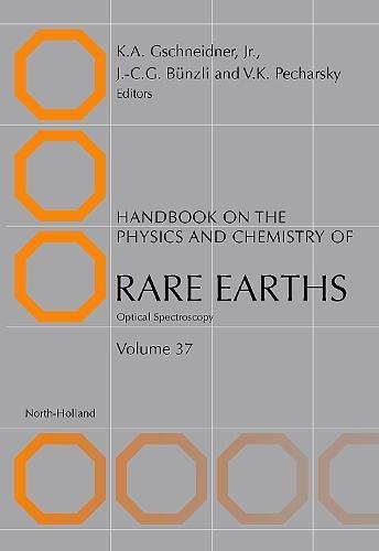 Beispielbild fr Handbook on the Physics and Chemistry of Rare Earths: Optical Spectroscopy: 37 zum Verkauf von Chiron Media