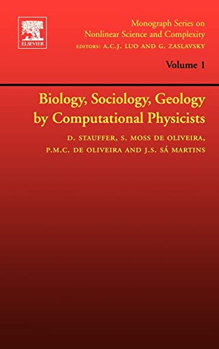 Beispielbild fr Biology, Sociology, Geology by Computational Physicists: Volume 1 (Monograph Series on Nonlinear Science and Complexity) zum Verkauf von WorldofBooks