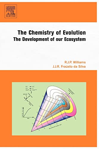 9780444521552: The Chemistry of Evolution: The Development of our Ecosystem
