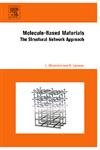 Stock image for Molecule-Based Materials: The Structural Network Approach for sale by Chiron Media