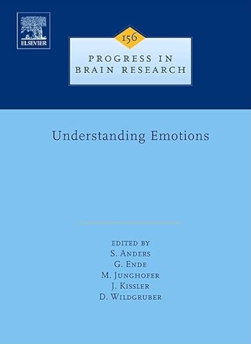 Beispielbild fr Understanding Emotions (Progress in Brain Research): Volume 156 zum Verkauf von Chiron Media