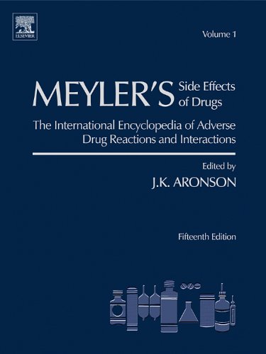 9780444522511: Meyler's Side Effects of Drugs, Volume 1, Fifteenth Edition: The International Encyclopedia of Adverse Drug Reactions and Interactions