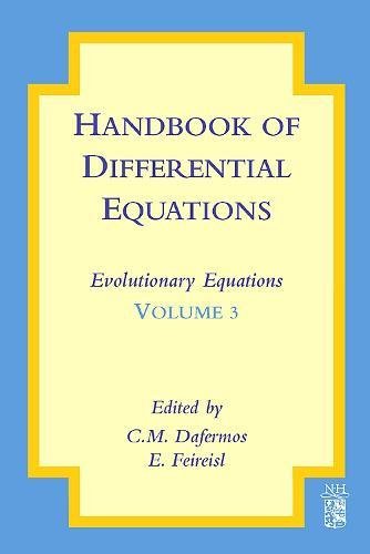 Stock image for Handbook of Differential Equations: Evolutionary Equations: Vol. 3 for sale by Chiron Media