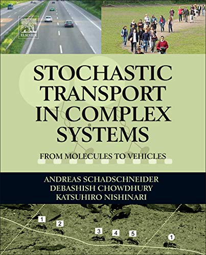 Stock image for Stochastic Transport in Complex Systems: From Molecules to Vehicles for sale by Mispah books