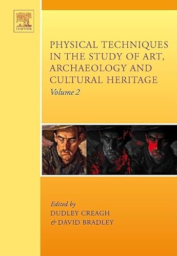 Imagen de archivo de Physical Techniques in the Study of Art, Archaeology and Cultural Heritage: Vol 2 a la venta por Revaluation Books