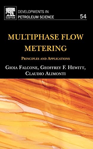 Beispielbild fr Multiphase Flow Metering: Principles and Applications (Volume 54) (Developments in Petroleum Science, Volume 54) zum Verkauf von Lucky's Textbooks