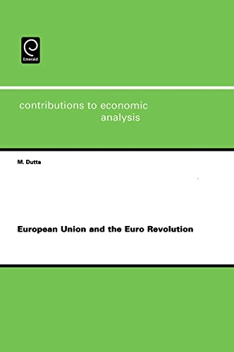 9780444529992: European Union And The Euro Revolution