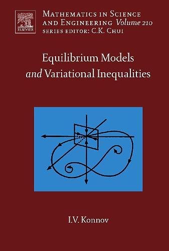 Stock image for Equilibrium Models and Variational Inequalities (Volume 210) (Mathematics in Science and Engineering, Volume 210) for sale by Lucky's Textbooks