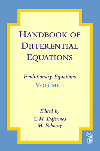 9780444530349: HANDBOOK OF DIFFERENTIAL EQUATIONS: Evolutionary Equations (Handbook of Differential Equations: Evolutionary Equations): Volume 4