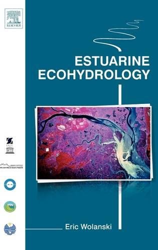 9780444530660: Estuarine Ecohydrology