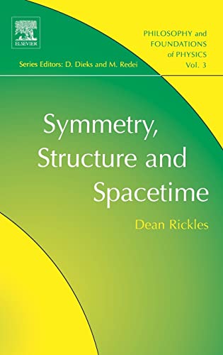 Imagen de archivo de Symmetry, Structure, and Spacetime: Volume 3 (Philosophy and Foundations of Physics) a la venta por Chiron Media