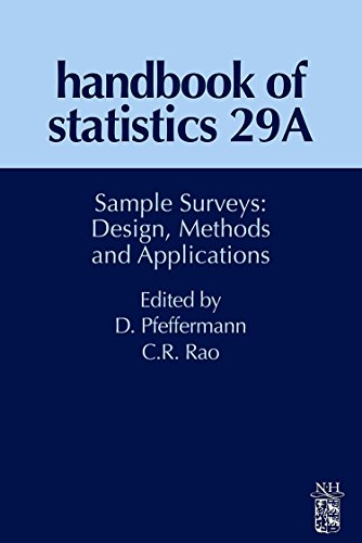 Stock image for Sample Surveys: Design, Methods and Applications (Volume 29A) (Handbook of Statistics, Volume 29A) for sale by BooksRun