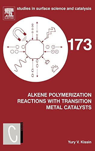 9780444532152: Alkene Polymerization Reactions with Transition Metal Catalysts (Volume 173) (Studies in Surface Science and Catalysis, Volume 173)