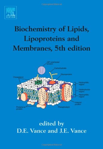 Stock image for BIOCHEMISTRY OF LIPIDS, LIPOPROTEINS AND MEMBRANES, 5/e, HB "N E W" for sale by Basi6 International