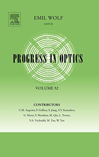 Imagen de archivo de Progress in Optics, Volume 52 a la venta por Chiron Media