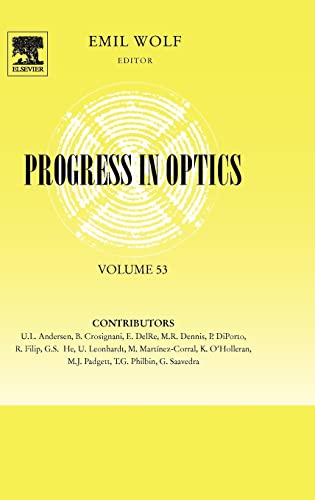 Imagen de archivo de Progress in Optics: Vol 53 a la venta por Revaluation Books