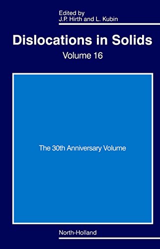 9780444534439: Dislocations in Solids: The 30th Anniversary Volume: Volume 16