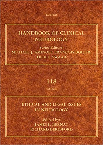 Stock image for Ethical and Legal Issues in Neurology (Handbook of Clinical Neurology): Volume 118 for sale by Chiron Media