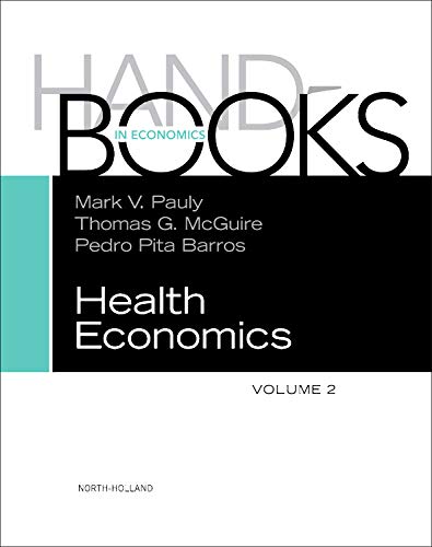 Beispielbild fr Handbook of Health Economics (Volume 2) (Handbooks in Economics, Volume 2) zum Verkauf von BooksRun