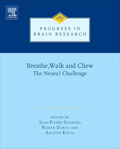 9780444536136: Breathe, Walk and Chew: The Neural Challenge: Part I (Volume 187) (Progress in Brain Research, Volume 187)