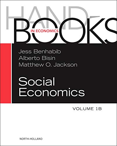 Beispielbild fr Handbook of Social Economics, Volume 1B (Handbooks in Economics) zum Verkauf von Brook Bookstore On Demand