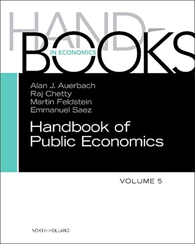 Imagen de archivo de Handbook of Public Economics (Volume 5) (Handbooks in Economics: Different Titles) a la venta por Brook Bookstore On Demand