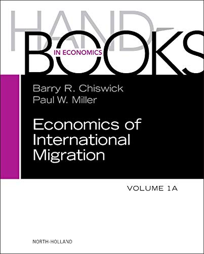 Stock image for Handbook of the Economics of International Migration: The Immigrants (Volume 1A) (Handbook of the Economics of International Migration, Volume 1A) for sale by Books Unplugged