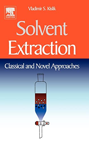 Stock image for Solvent Extraction: Classical and Novel Approaches for sale by Chiron Media