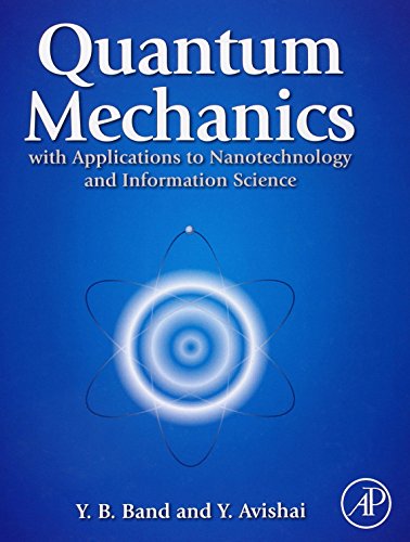 Stock image for Quantum Mechanics with Applications to Nanotechnology and Information Science for sale by Book Deals