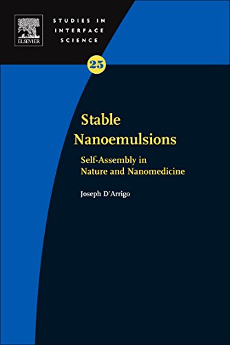 9780444537980: Stable Nanoemulsions: Self-Assembly in Nature and Nanomedicine: Volume 19 (Studies in Interface Science, Volume 19)