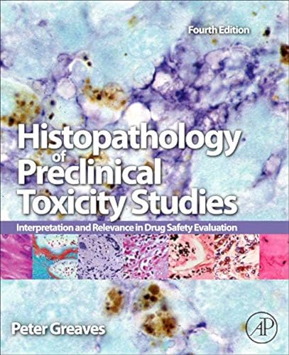 Stock image for Histopathology of Preclinical Toxicity Studies,: Interpretation and Relevance in Drug Safety Evaluation for sale by Chiron Media