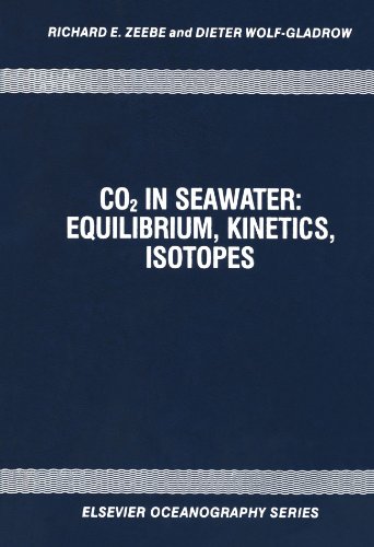 9780444539892: CO2 in Seawater: Equilibrium, Kinetics, Isotopes