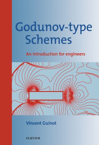 Godunov-type Schemes: An Introduction for Engineers (9780444540188) by Guinot, Vincent