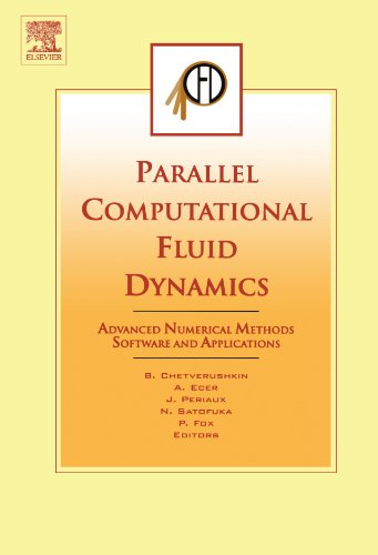 Imagen de archivo de Parallel Computational Fluid Dynamics: Advanced Numerical Methods Software and Applications a la venta por Revaluation Books