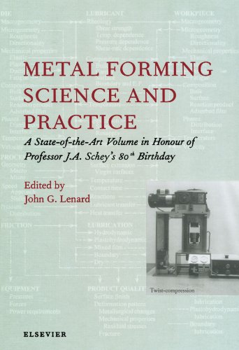 9780444543349: Metal Forming Science and Practice: A State-of-the-Art Volume in Honour of Professor J.A. Schey's 80th Birthday