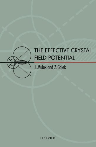 9780444543561: The Effective Crystal Field Potential