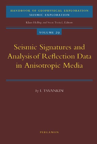 Stock image for Seismic Signatures and Analysis of Reflection Data in Anisotropic Media for sale by Revaluation Books