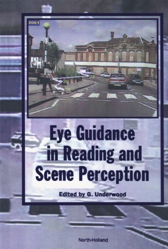 9780444544483: Eye Guidance in Reading and Scene Perception