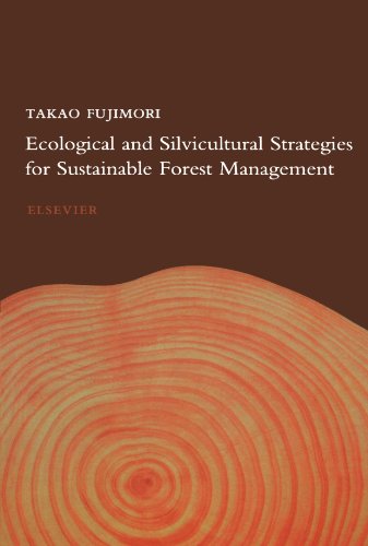 9780444545084: Ecological and Silvicultural Strategies for Sustainable Forest Management