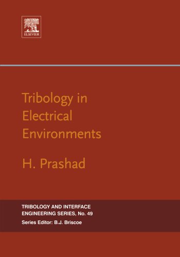 Tribology in Electrical Environments (9780444545862) by Prashad, H.