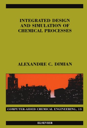 9780444546401: Integrated Design and Simulation of Chemical Processes
